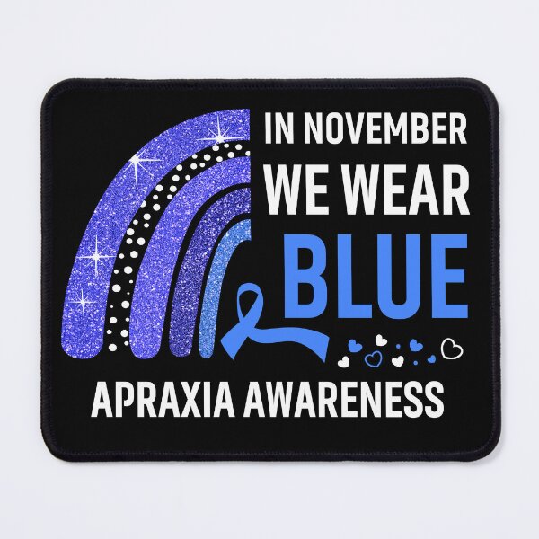 Item preview, In November We Wear Blue Apraxia Awareness designed and sold by Gillosina.