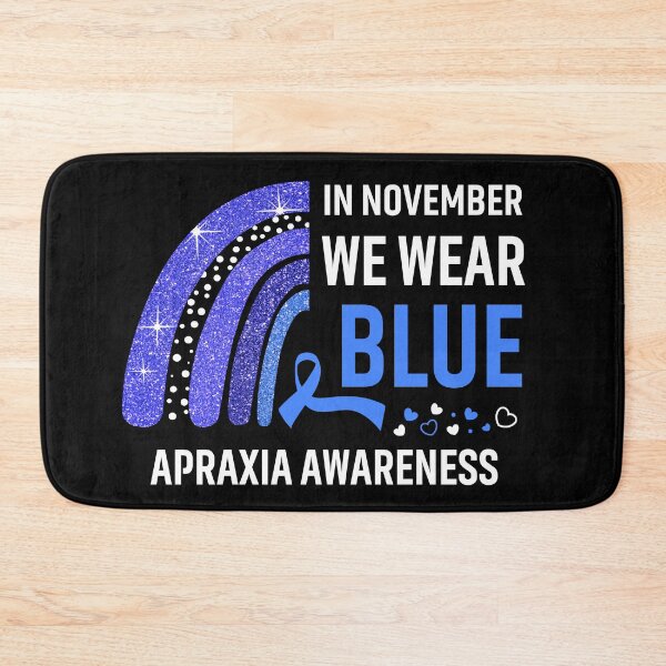 Item preview, In November We Wear Blue Apraxia Awareness designed and sold by Gillosina.