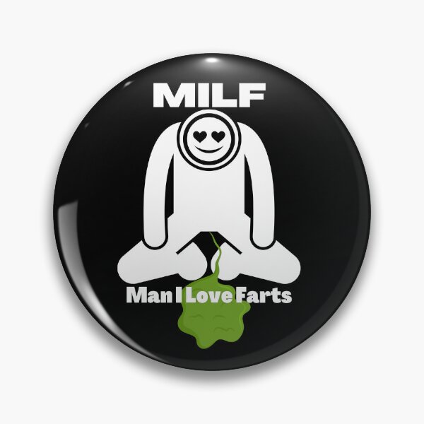 Item preview, Inverted MILF Man I Love Farts designed and sold by PlethoraPrints.