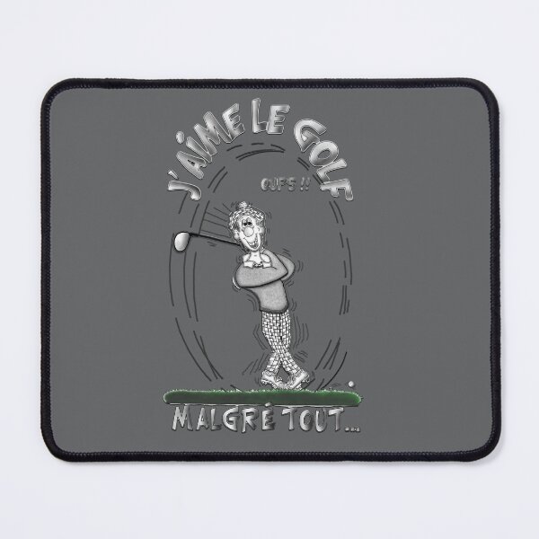 Item preview, I love golf... Despite everything. designed and sold by AtelierFafard.