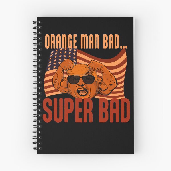 Item preview, Orange man Bad…SUPER BAD  designed and sold by Martzart.