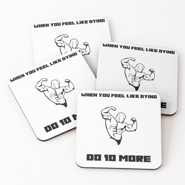 Item preview, When you feel like dying Do 10 More designed and sold by Hypert-Shirt.