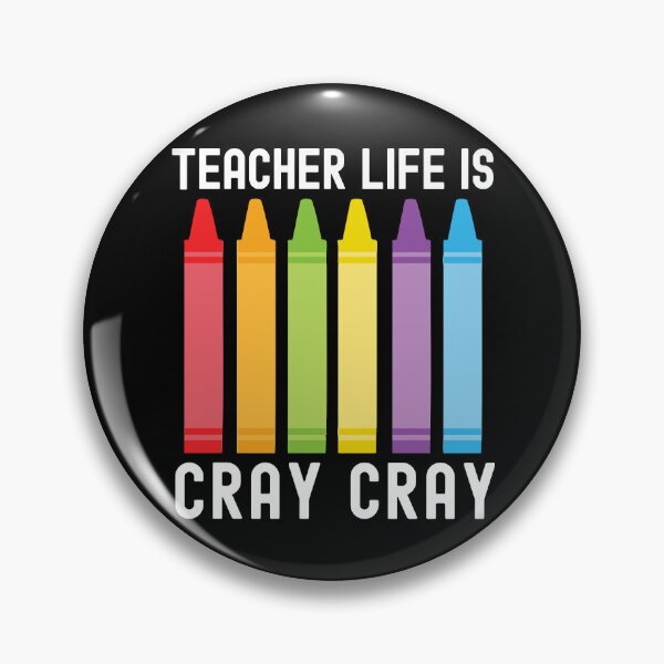 Item preview, Teacher Life Is Cray Cray - Teacher Humor, Professor Humor, Favorite Teacher Gift, Funny Professor, Funny Teacher, Funny Educator, Educator Humor designed and sold by jadedscientist.