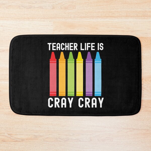 Item preview, Teacher Life Is Cray Cray - Teacher Humor, Professor Humor, Favorite Teacher Gift, Funny Professor, Funny Teacher, Funny Educator, Educator Humor designed and sold by jadedscientist.