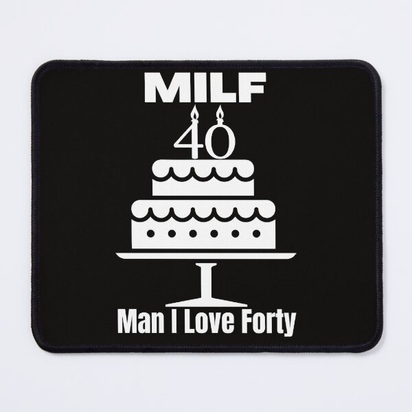 Item preview, Inverted MILF Man I Love Forty designed and sold by PlethoraPrints.