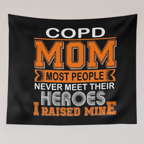 Item preview, Proud COPD Mom Most People Never Meet Their Heroes I Raise Mine designed and sold by frechettee.