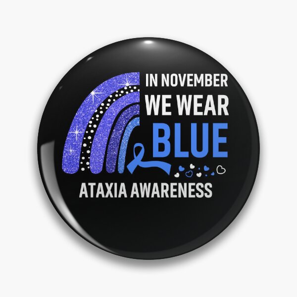 Item preview, In November We Wear Blue Ataxia Awareness designed and sold by Gillosina.