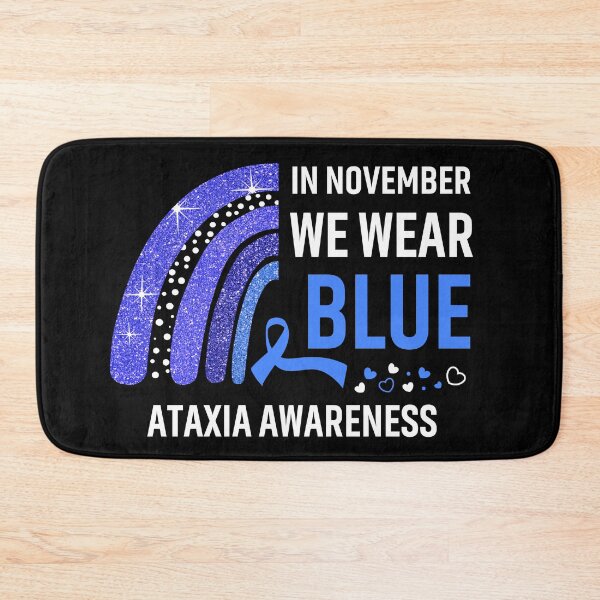 Item preview, In November We Wear Blue Ataxia Awareness designed and sold by Gillosina.