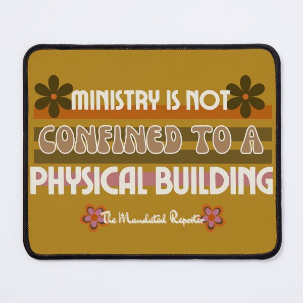 Item preview, Ministry is Not Confined to a Physical Building - Vintage Brown designed and sold by TheReporter1.