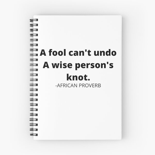 Item preview, African proverb- A fool can't undo a wise person's knot. designed and sold by AfricanProverbs.