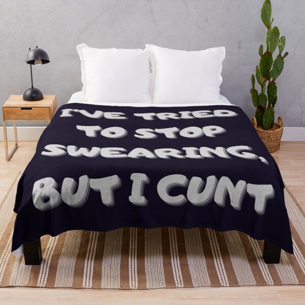 Item preview, I’ve Tried To Stop Swearing But I Cunt designed and sold by hichametta.
