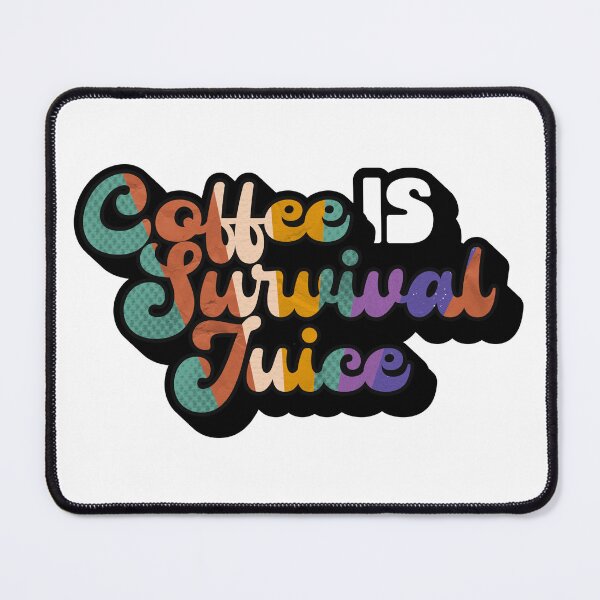 Item preview, Retro Style Coffee is Survival Juice | Coffee obsessed  designed and sold by Yellow Coffee.