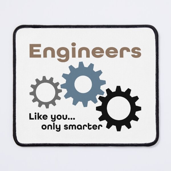 Item preview, Engineer Funny Thought designed and sold by Mattman08.