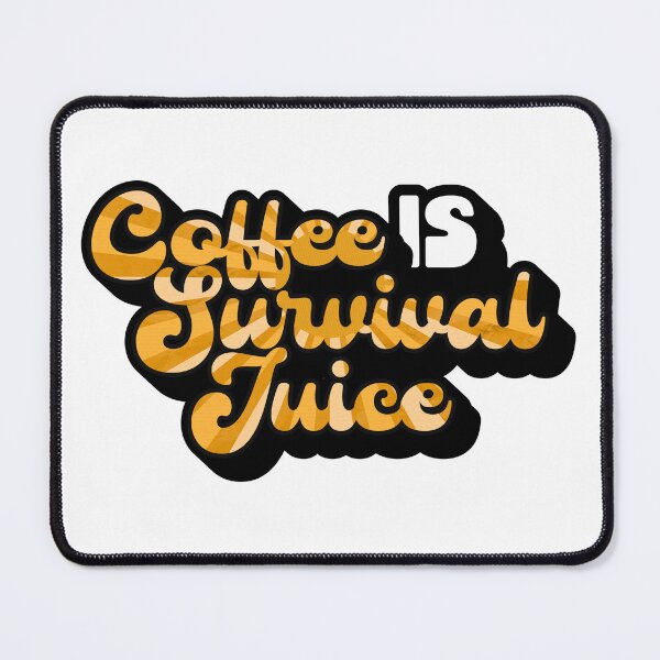 Item preview, Retro Style Coffee is Survival Juice | Coffee obsessed  designed and sold by Yellow Coffee.