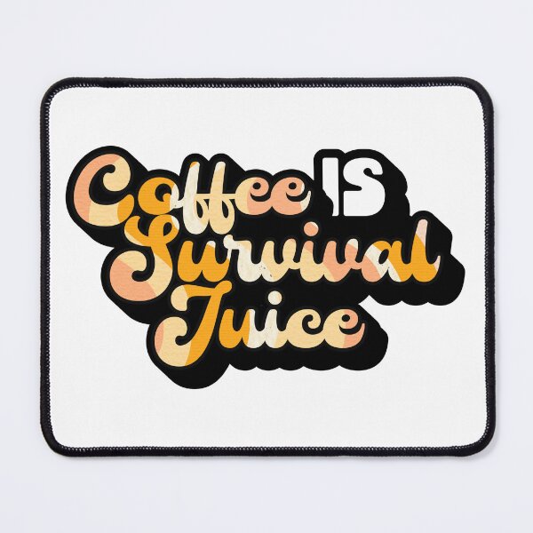 Item preview, Retro Style Coffee is Survival Juice | Coffee obsessed  designed and sold by Yellow Coffee.
