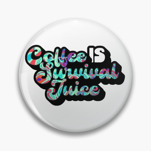 Item preview, Retro Style Coffee is Survival Juice | Coffee obsessed  designed and sold by Yellow Coffee.