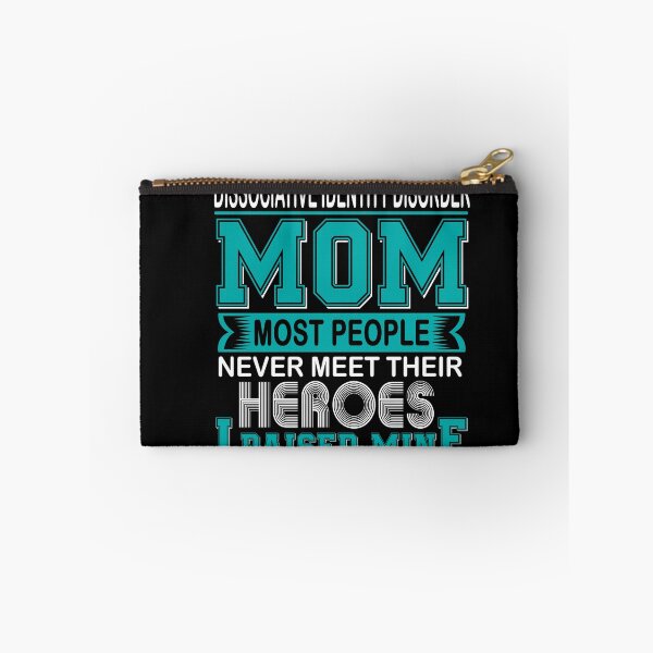 Item preview, Proud Dissociative Identity Disorder Mom Most People Never Meet Their Heroes I Raise Mine designed and sold by frechettee.