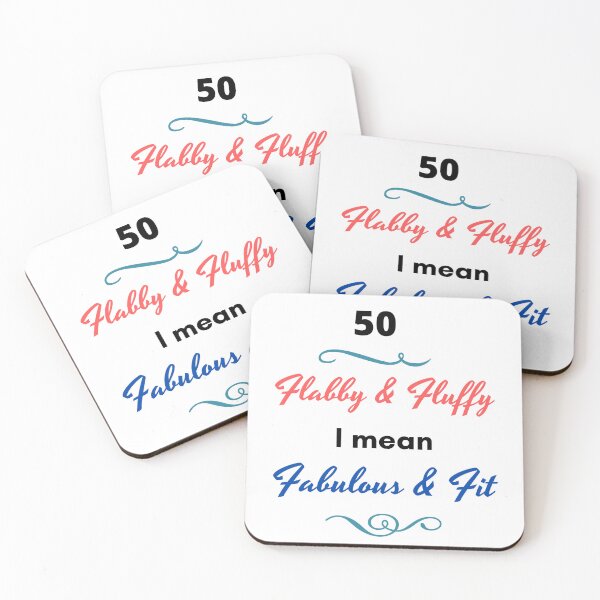 Item preview, 50 Flabby & Fluffy. I mean Fabulous & Fit designed and sold by Thewelllife.
