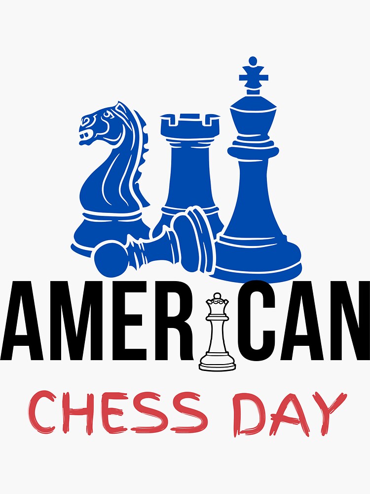 "American chess day gift for chess lover chess day" Sticker for Sale by