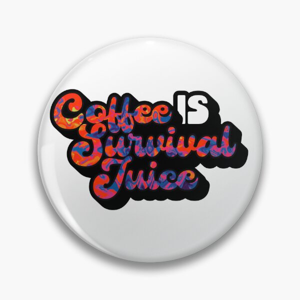 Item preview, Retro Style Coffee is Survival Juice | Coffee obsessed  designed and sold by Yellow Coffee.