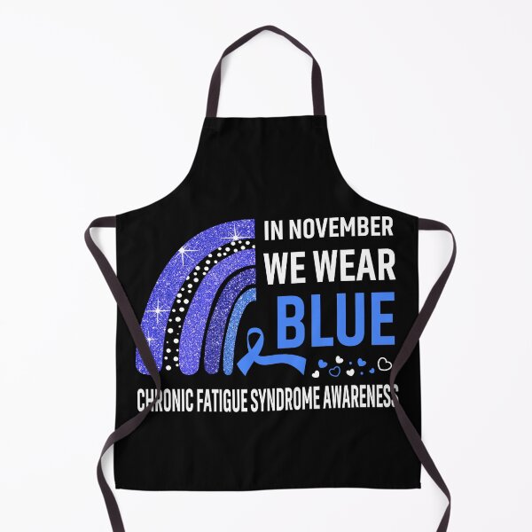 Item preview, In November We Wear Blue Chronic Fatigue Syndrome Awareness designed and sold by Gillosina.