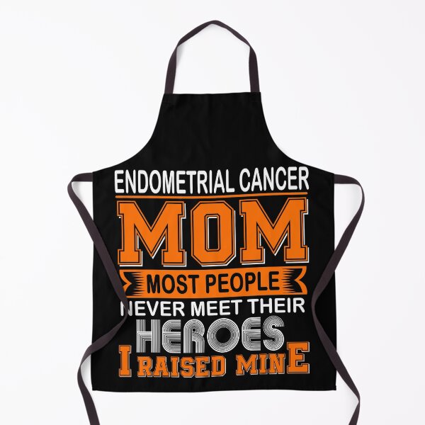 Item preview, Proud Endometrial Cancer Mom Most People Never Meet Their Heroes I Raise Mine designed and sold by frechettee.