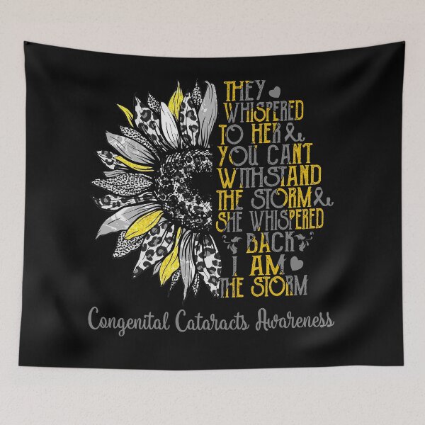 Item preview, I Am The Storm Sunflower Leopard Congenital Cataracts Awareness designed and sold by rechardtee.