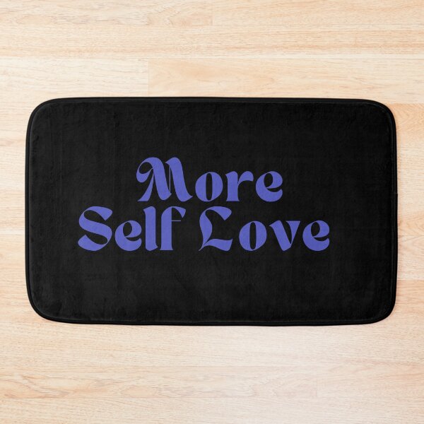 Item preview, MORE SELF LOVE. designed and sold by Detachedsoul.