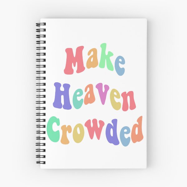 Item preview, Make Heaven crowded designed and sold by Tayter3.