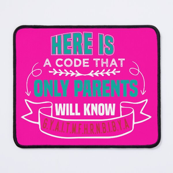 Item preview, Here Is A Code That Only Parents Will Know, funny vantage design designed and sold by TheOne001.