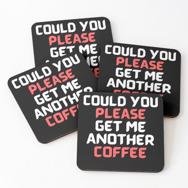Item preview, Could You Please Get Me Another Coffee designed and sold by KSVstudio.