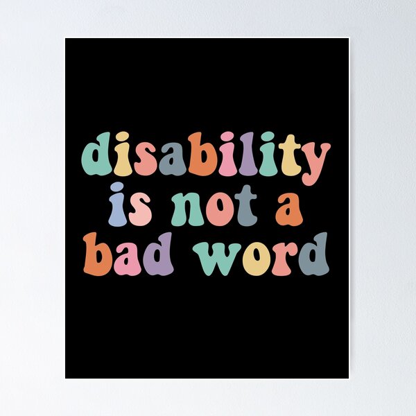 Item preview, Disability is not a bad word, cute colorful disabled  designed and sold by yass-art.