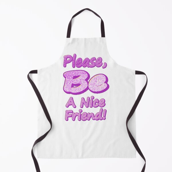 Item preview, "Please Be A Nice Friend!" Cute Design. Buy Now designed and sold by Health And Fitness Posts e-Store.