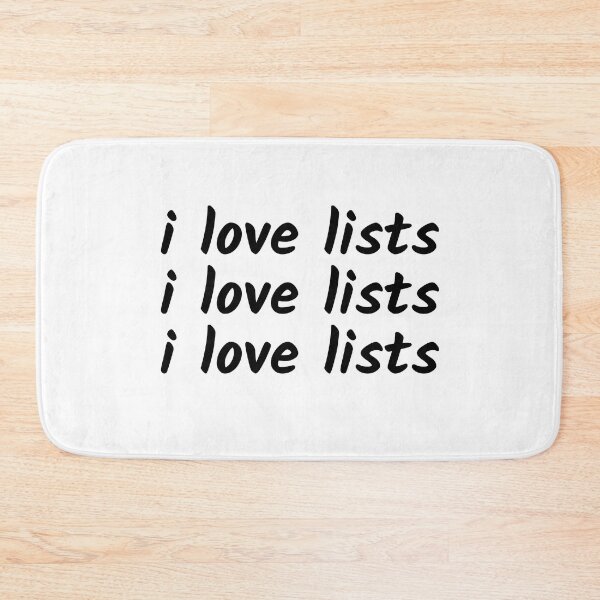 Item preview, I love lists | Text-Based | Gift for List Lover | Checklist | Light Background designed and sold by SidefatSayings.