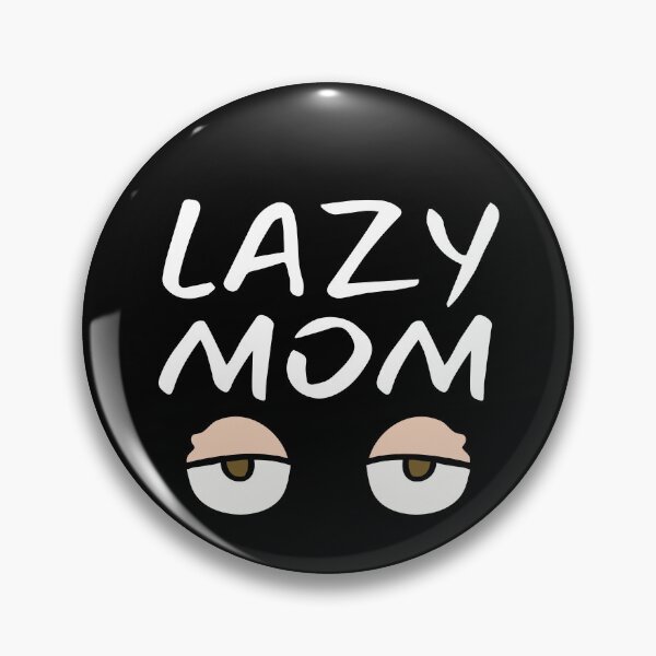 Item preview, National lazy mom's day funny gift for lazy mom gift for mom designed and sold by DesignisMine.