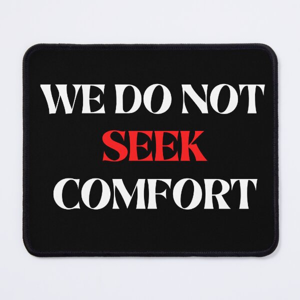 Item preview, We do not seek comfort designed and sold by Denefie.