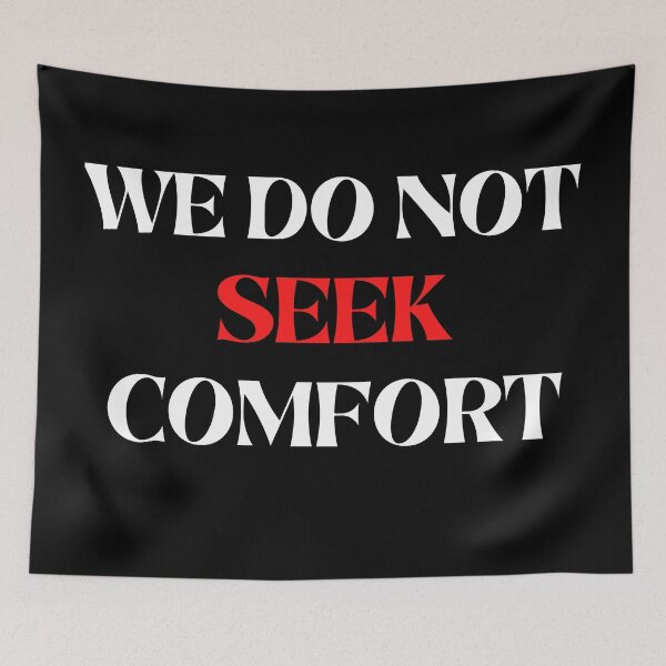 Item preview, We do not seek comfort designed and sold by Denefie.