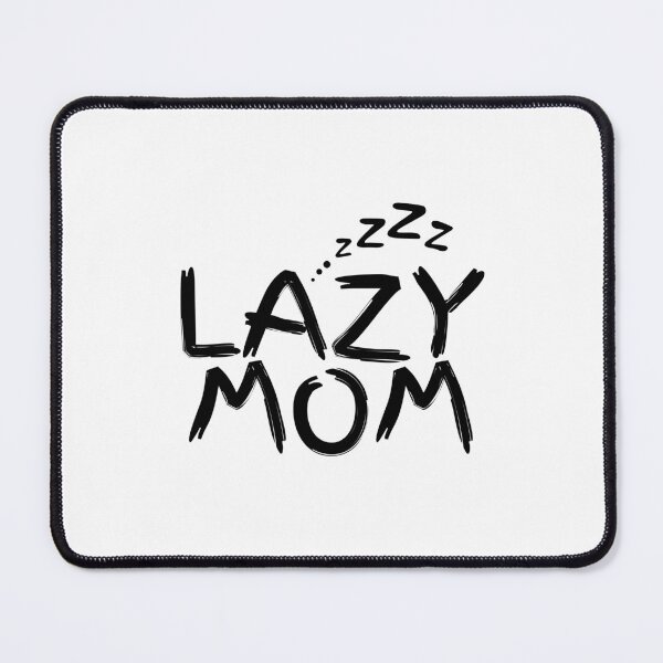 Item preview, National lazy mom's day funny gift for lazy mom gift for mom designed and sold by DesignisMine.