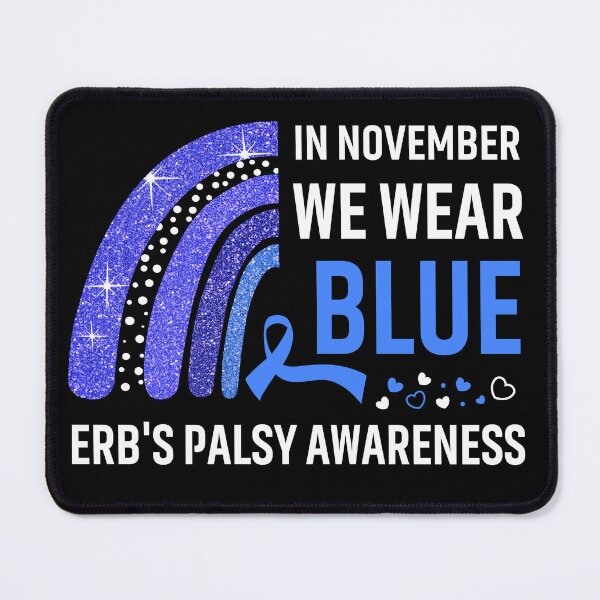 Item preview, In November We Wear Blue Erb's Palsy Awareness designed and sold by Gillosina.