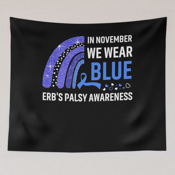 Item preview, In November We Wear Blue Erb's Palsy Awareness designed and sold by Gillosina.