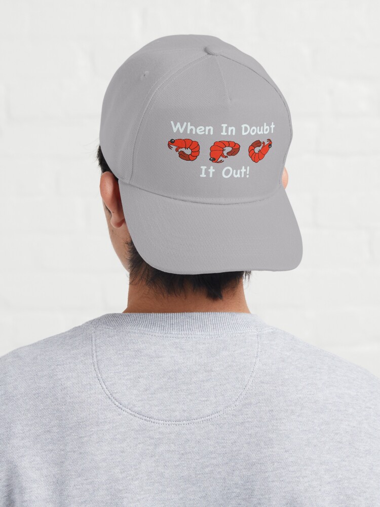 Hat design I made. Ive sold shrimp in parking lot meets through my