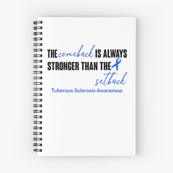 Item preview, Tuberous Sclerosis Awareness - The Comeback is Always Stronger Than The Setback designed and sold by Robbsyn.