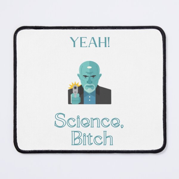 Item preview, Science Bitch designed and sold by LunaticArtWork.