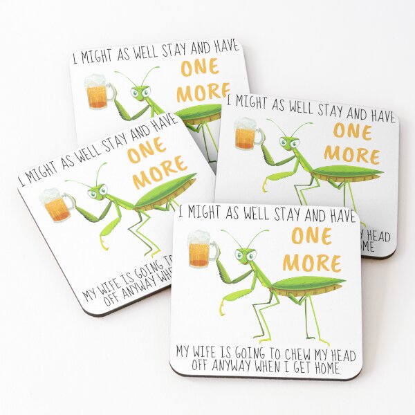 Item preview, Praying Mantis Meme - One More Beer Meme designed and sold by CWolff.