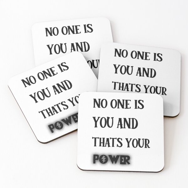Item preview, no one is you and that s your power designed and sold by kwinssi.