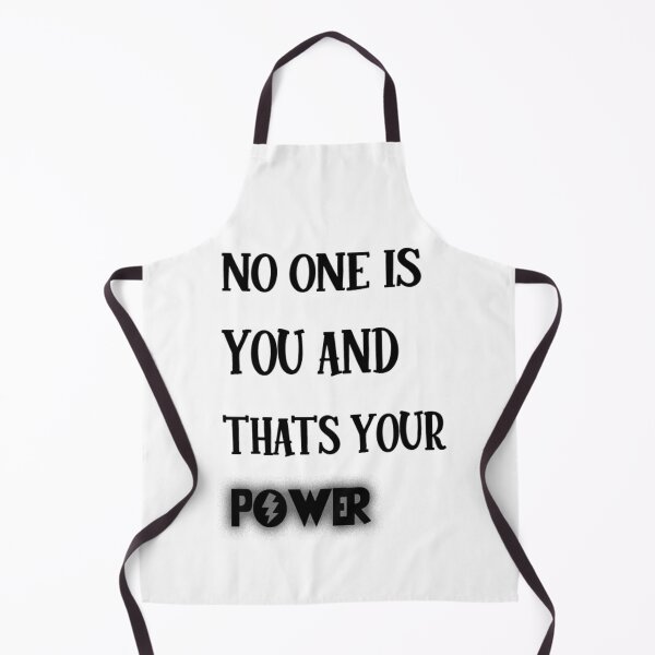 Item preview, no one is you and that s your power designed and sold by kwinssi.