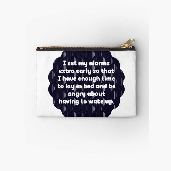 Item preview, I set my alarms extra early  designed and sold by Lezbo1986.