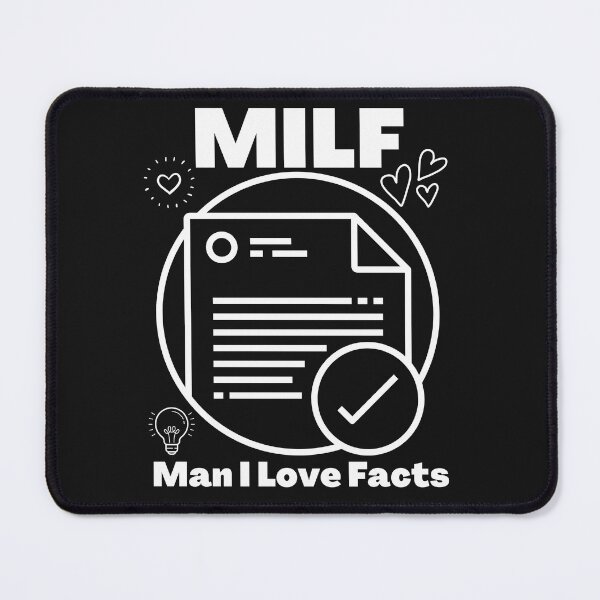 Item preview, Inverted MILF Man I Love Facts designed and sold by PlethoraPrints.