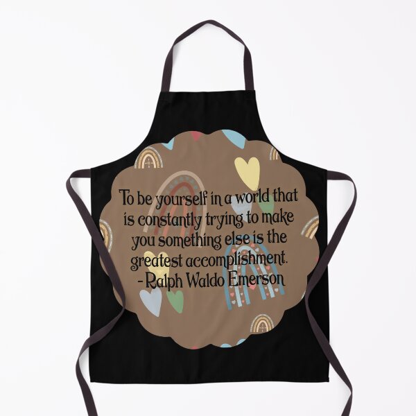 Item preview, To be yourself in a world that is constantly trying to make you something else is the greatest accomplishment designed and sold by Lezbo1986.