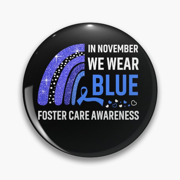 Item preview, In November We Wear Blue Foster Care Awareness designed and sold by Gillosina.